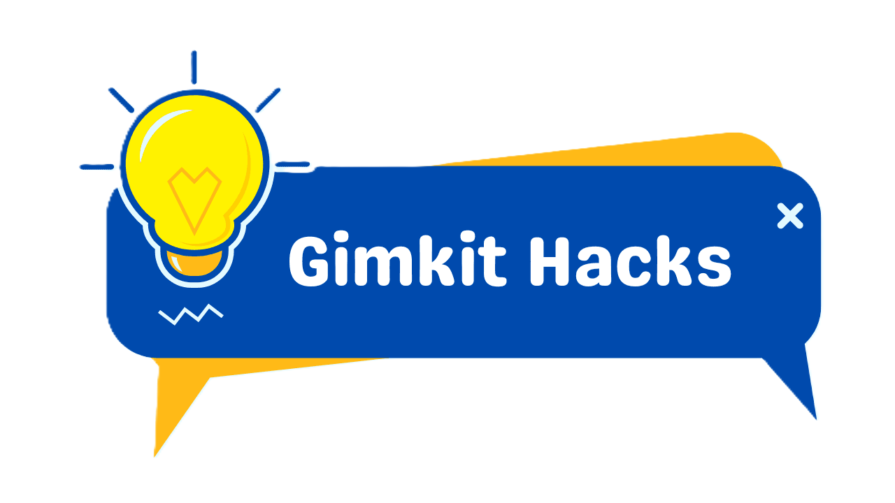 Gimkit Hacks